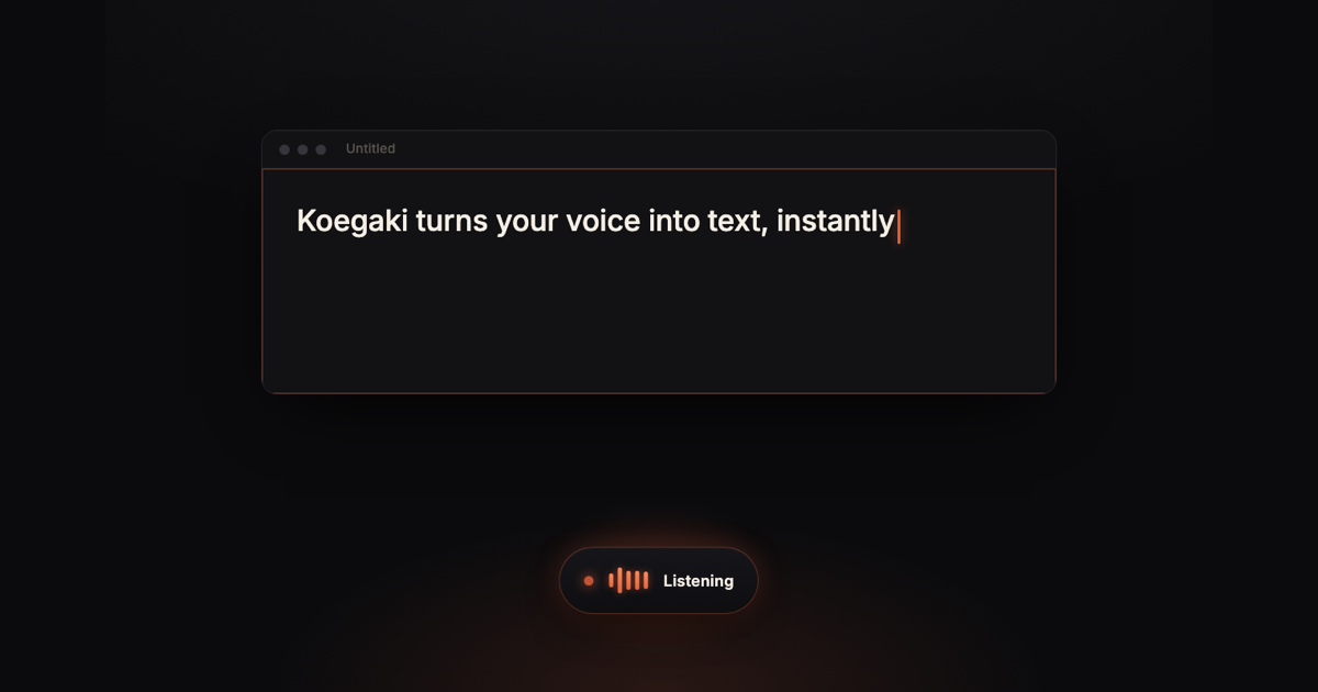 Koegaki - private voice typing for Mac and Windows that runs entirely on your machine logo